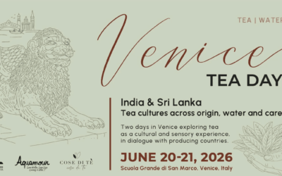 June 20-21: Venice Tea Day India and Sri Lanka, tea cultures between origin, water and care